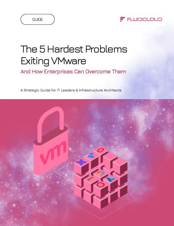 The 5 Hardest Problems Exiting VMware — field guide cover